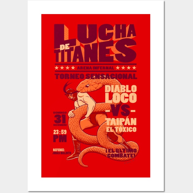 Lucha de Titanes Wall Art by victorcalahan